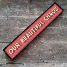 Load image into Gallery viewer, Our Beautiful Chaos Framed Metal Print
