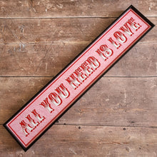 Load image into Gallery viewer, All You Need Is Love Framed Metal Print
